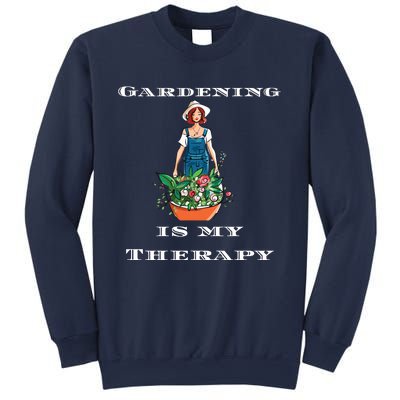 Gardening Is My Therapy Cute Gardener Plant Lover Sweatshirt