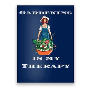 Gardening Is My Therapy Cute Gardener Plant Lover Poster