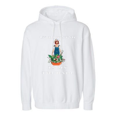 Gardening Is My Therapy Cute Gardener Plant Lover Garment-Dyed Fleece Hoodie