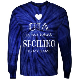 Gia Is My Name Funny Graphic Gifts For Gia Grandma Tie-Dye Long Sleeve Shirt