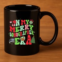 Groovy In My Merry Sonographer Era Christmas  11oz C Handle Ceramic Mug
