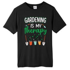 Gardening Is My Therapy Plant Lover Gift Gardeners Tank Top Tall Fusion ChromaSoft Performance T-Shirt