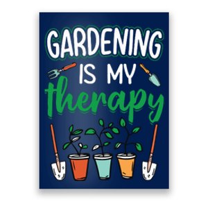 Gardening Is My Therapy Plant Lover Gift Gardeners Tank Top Poster