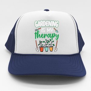 Gardening Is My Therapy Plant Lover Gift Gardeners Tank Top Trucker Hat