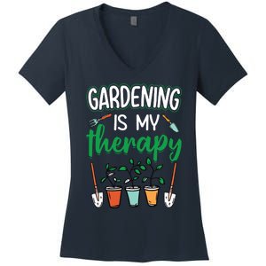 Gardening Is My Therapy Plant Lover Gift Gardeners Tank Top Women's V-Neck T-Shirt