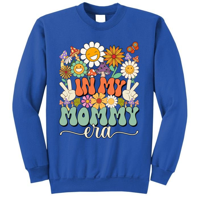 Groovy In My Mommy Mom Era MotherS Day Meaningful Gift Sweatshirt