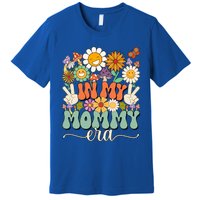 Groovy In My Mommy Mom Era MotherS Day Meaningful Gift Premium T-Shirt