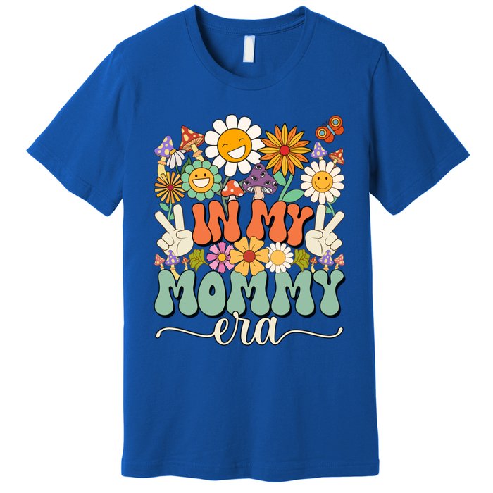 Groovy In My Mommy Mom Era MotherS Day Meaningful Gift Premium T-Shirt