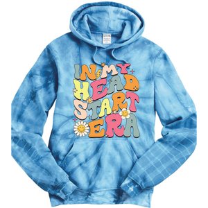 Groovy In My Head Start Era Homeschool Headstart Teacher Tie Dye Hoodie