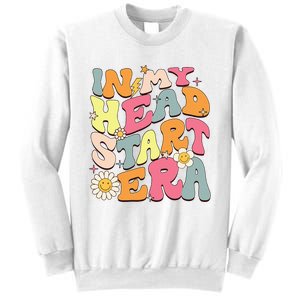 Groovy In My Head Start Era Homeschool Headstart Teacher Sweatshirt