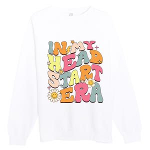 Groovy In My Head Start Era Homeschool Headstart Teacher Premium Crewneck Sweatshirt