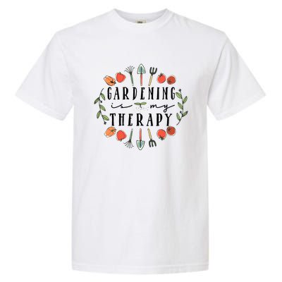 Gardening Is My Therapy Garden Lover Garment-Dyed Heavyweight T-Shirt