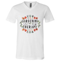 Gardening Is My Therapy Garden Lover V-Neck T-Shirt