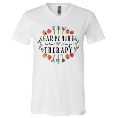 Gardening Is My Therapy Garden Lover V-Neck T-Shirt