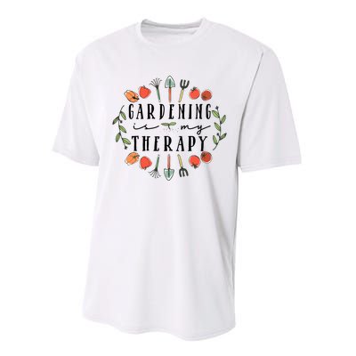 Gardening Is My Therapy Garden Lover Performance Sprint T-Shirt