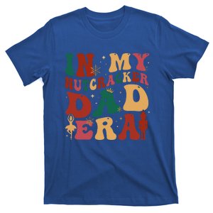 Groovy In My Nutcracker Dad Era Christmas Family Ballet  T-Shirt