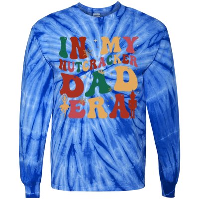 Groovy In My Nutcracker Dad Era Christmas Family Ballet  Tie-Dye Long Sleeve Shirt