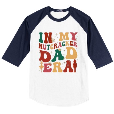 Groovy In My Nutcracker Dad Era Christmas Family Ballet  Baseball Sleeve Shirt