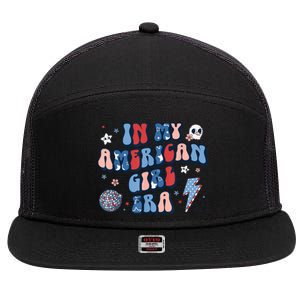 Groovy In My American Girl Era Retro 4th Of July Fourth Gift 7 Panel Mesh Trucker Snapback Hat