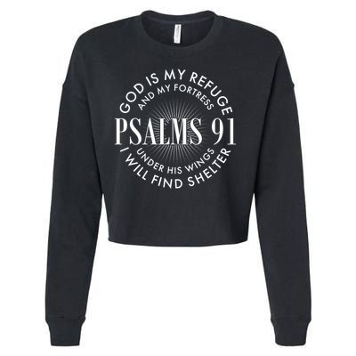 God Is My Refuge And My Fortress Psalms 91 Cropped Pullover Crew