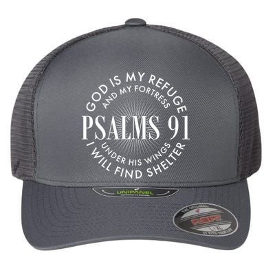 God Is My Refuge And My Fortress Psalms 91 Flexfit Unipanel Trucker Cap