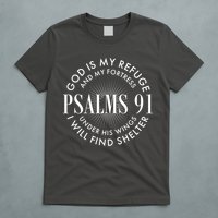 God Is My Refuge And My Fortress Psalms 91 T-Shirt