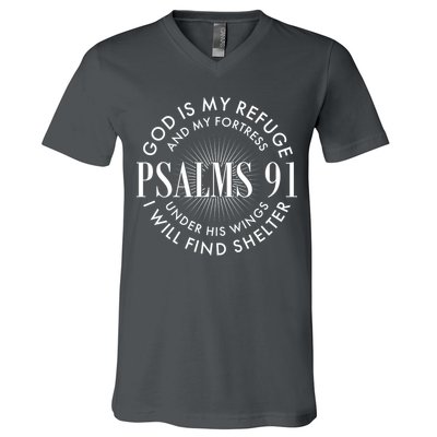 God Is My Refuge And My Fortress Psalms 91 V-Neck T-Shirt