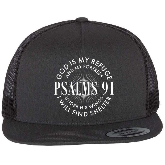 God Is My Refuge And My Fortress Psalms 91 Flatbill Hat
