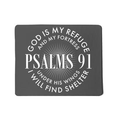 God Is My Refuge And My Fortress Psalms 91 Mousepad