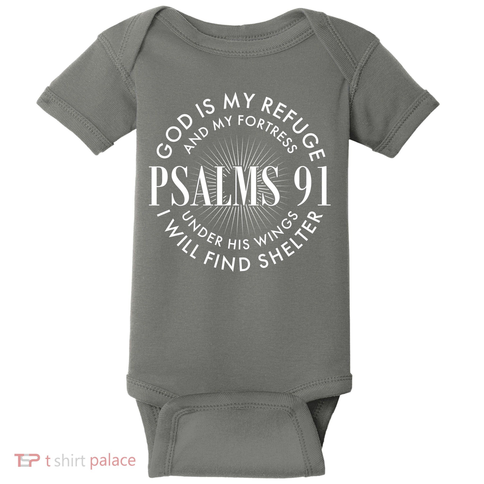 God Is My Refuge And My Fortress Psalms 91 Baby Bodysuit