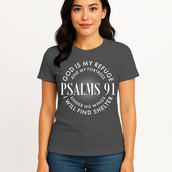 God Is My Refuge And My Fortress Psalms 91 Womens T-Shirt