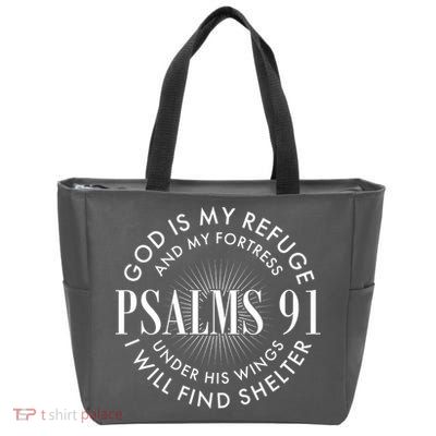 God Is My Refuge And My Fortress Psalms 91 Zip Tote Bag