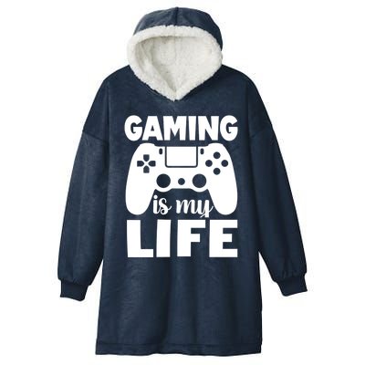 Gaming Is My Life Gamer PlayerS Motto Gift Hooded Wearable Blanket