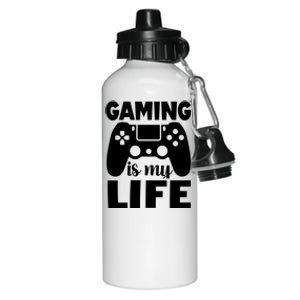 Gaming Is My Life Gamer PlayerS Motto Gift Aluminum Water Bottle