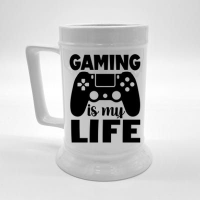 Gaming Is My Life Gamer PlayerS Motto Gift Beer Stein