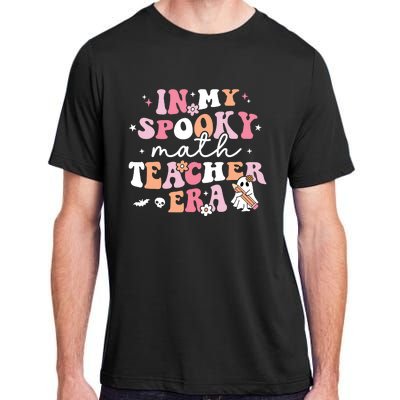 Groovy In My Spooky Math Teacher Era Ghost Funny Halloween Adult ChromaSoft Performance T-Shirt