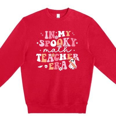 Groovy In My Spooky Math Teacher Era Ghost Funny Halloween Premium Crewneck Sweatshirt