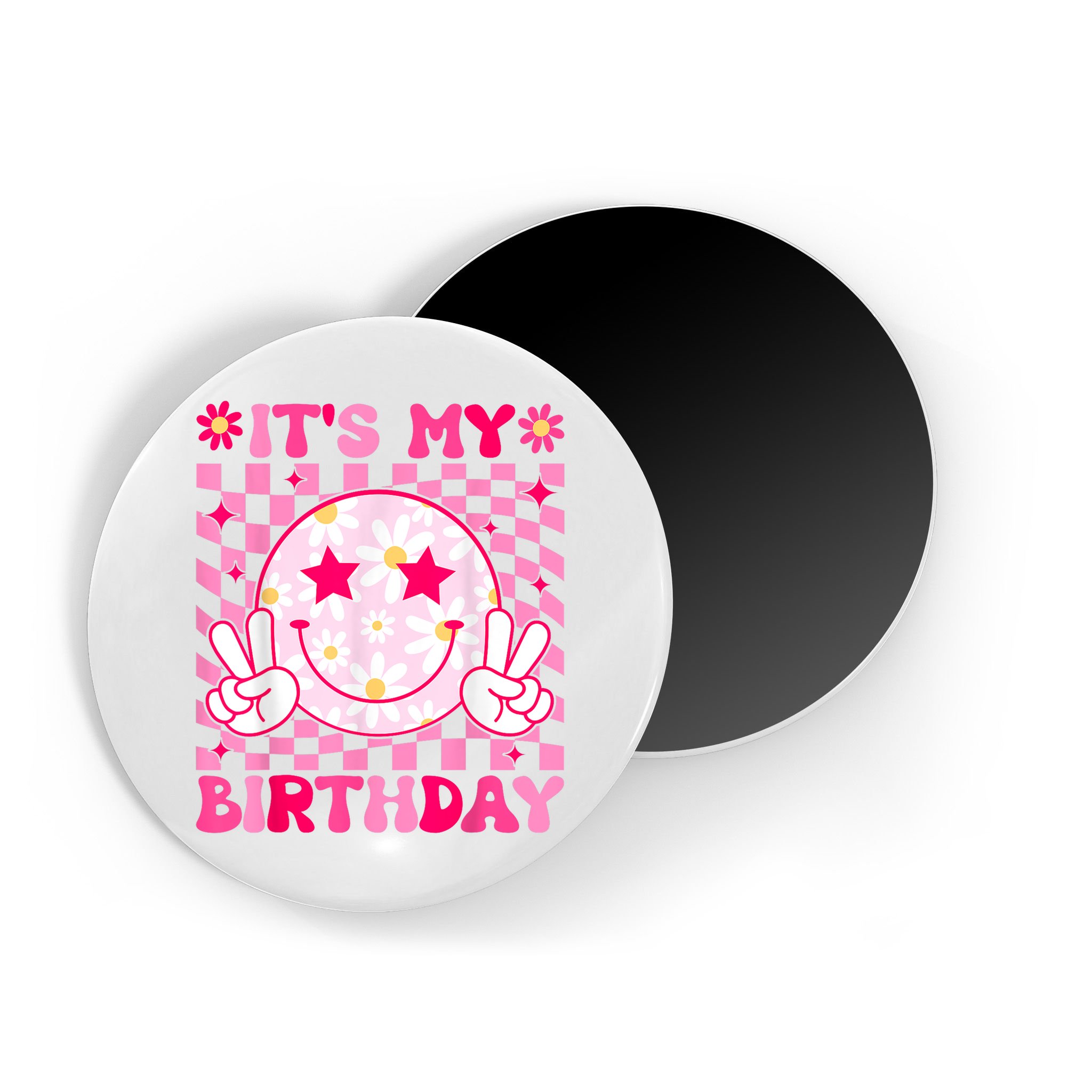 Groovy Its My Birthday Magnet