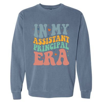 Groovy In My Assistant Principal Era Job Title School Worker Garment-Dyed Sweatshirt