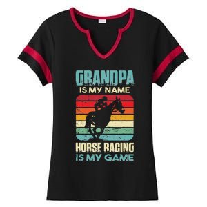 Grandpa Is My Name Horse Racing Is My Game Ladies Halftime Notch Neck Tee