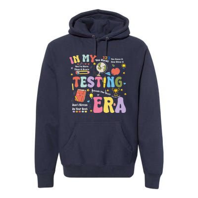 Groovy In My Testing Era Teacher Testing Day Motivational Premium Hoodie