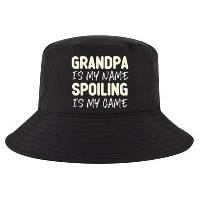 Grandpa Is My Name Spoiling Is My Game Funny Cool Comfort Performance Bucket Hat