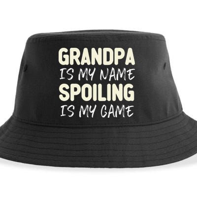 Grandpa Is My Name Spoiling Is My Game Funny Sustainable Bucket Hat