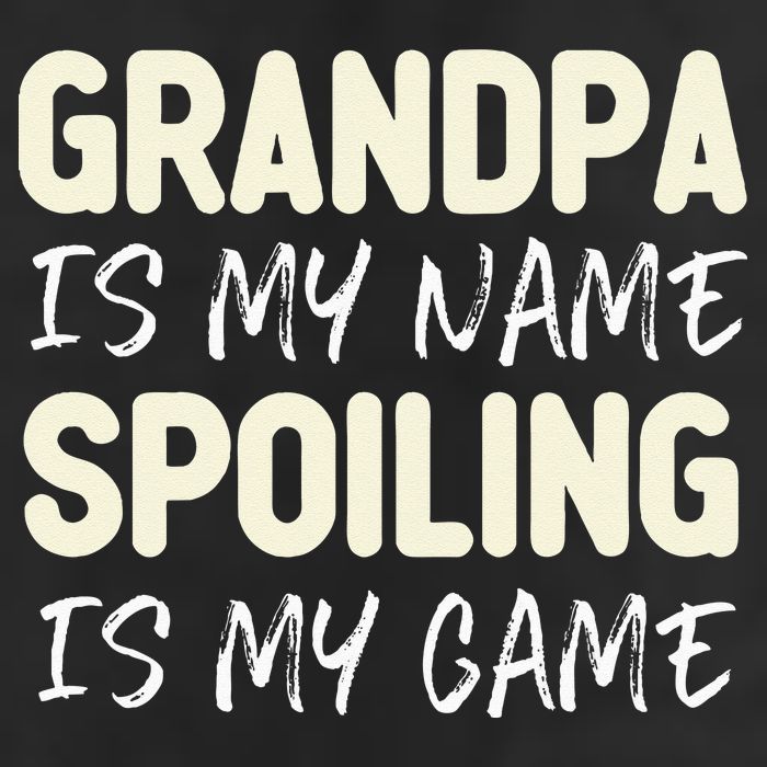 Grandpa Is My Name Spoiling Is My Game Funny Beanie