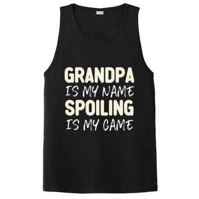 Grandpa Is My Name Spoiling Is My Game Funny PosiCharge Competitor Tank