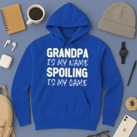 Grandpa Is My Name Spoiling Is My Game Funny Hoodie