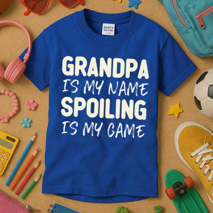 Grandpa Is My Name Spoiling Is My Game Funny Kids T-Shirt