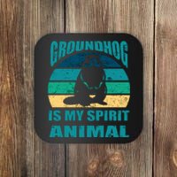 Groundhog Is My Spirit Animal Funny Woodchuck Coaster