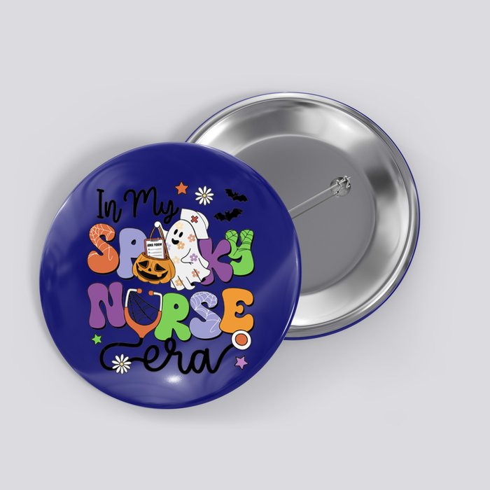 Groovy In My Spooky Nurse Era Spooky Nurse Halloween Ghost Cute Gift Button