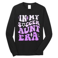 Groovy In My Soccer Aunt Era Long Sleeve Shirt